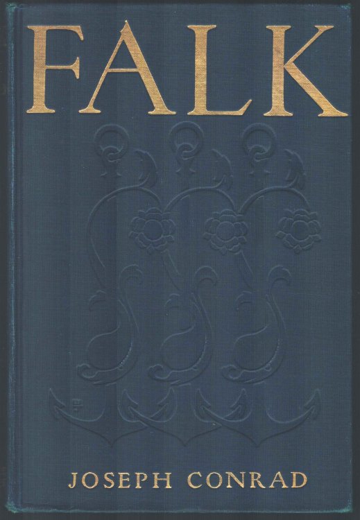 Falk. Amy Foster. To-Morrow. Three Stories By Joseph Conrad