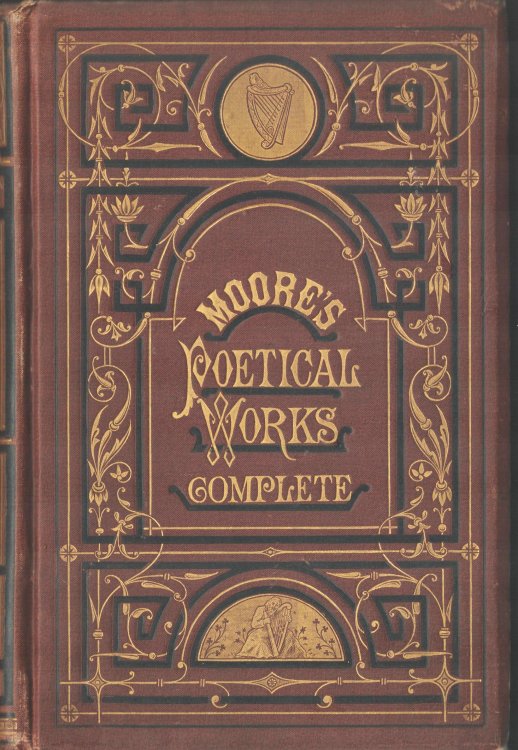 The Poetical Works of Thomas Moore. Complete in One Volume
