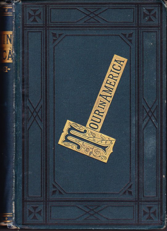 Diary of a Tour in America By Rev. M.B. Buckley, of Cork, Ireland. A Special Missionary in North America and Canada in 1870 and 1871. Edited By His Sister Kate Buckley. Dedicated to the Irish People at Home and Abroad