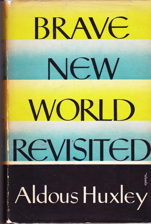 Brave New World Revisited