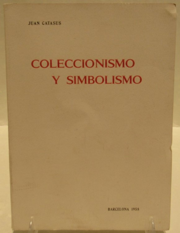 Image for Coleccionismo y Simbolismo Coleccionismo y Simbolismo