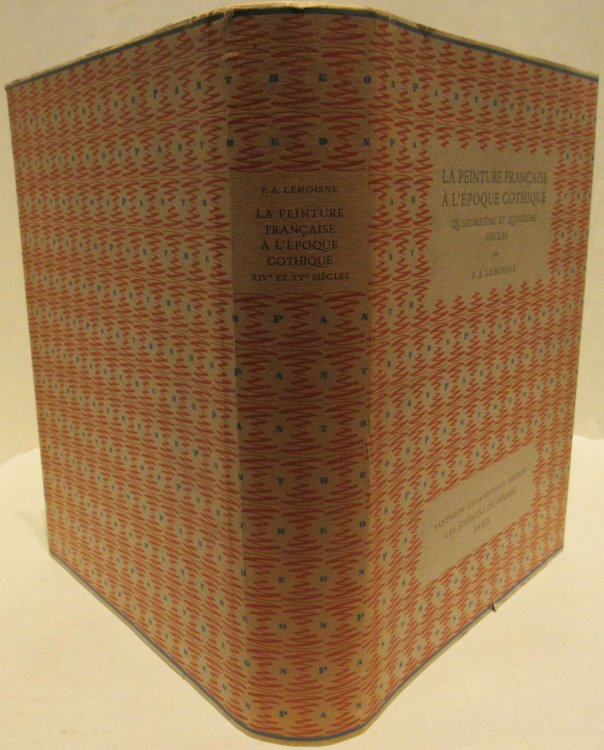 La peinture francaise a lepoque gothique, quatorzieme & quinzieme siecles.