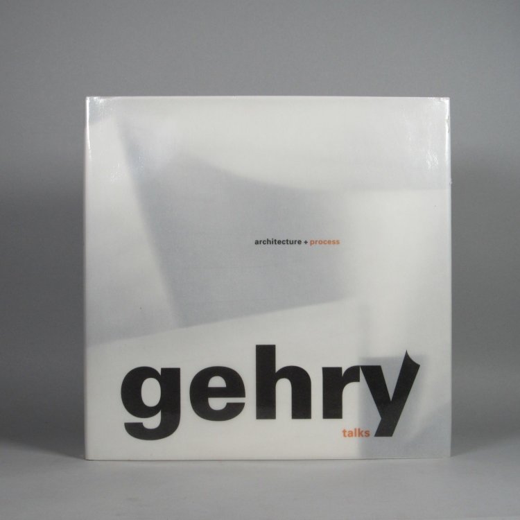 Image for Gehry Talks: Architecture + Process. Inscribed. Gehry Talks: Architecture + Process. Inscribed.