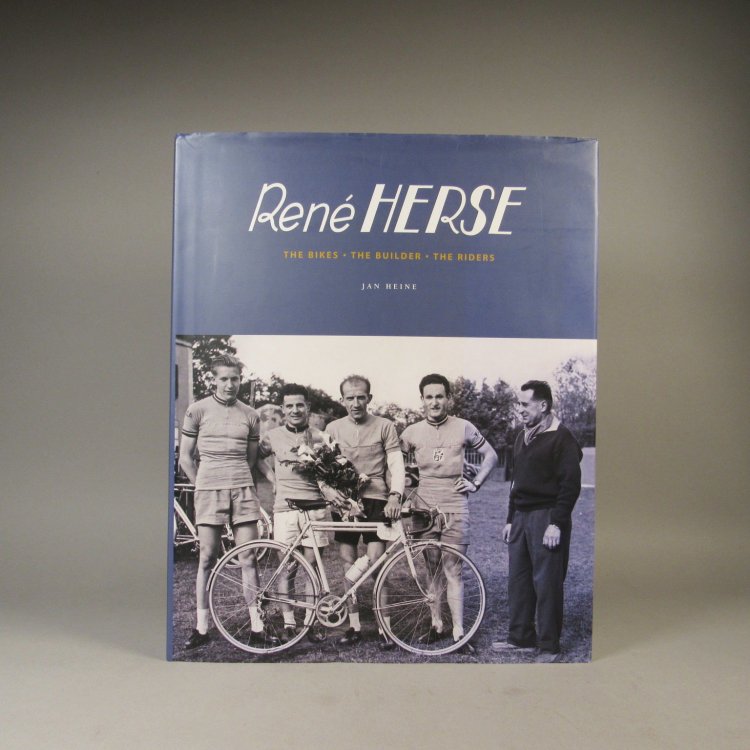 Image for Rene Herse The bikes, the builder, the riders Rene Herse The bikes, the builder, the riders
