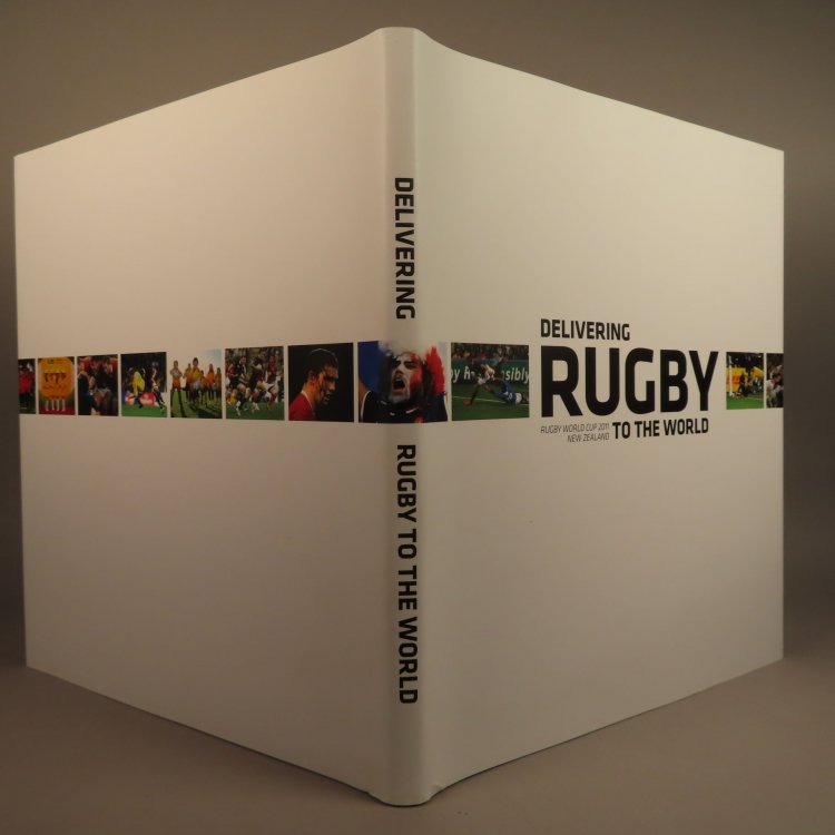 Image for Delivering Rugby to the World - Rugby World Cup 2011 New Zealand Delivering Rugby to the World - Rugby World Cup 2011 New Zealand