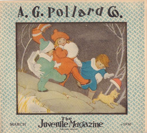 Image for The Juvenile Magazine, A. G. Pollard Co. The Juvenile Magazine, A. G. Pollard Co.