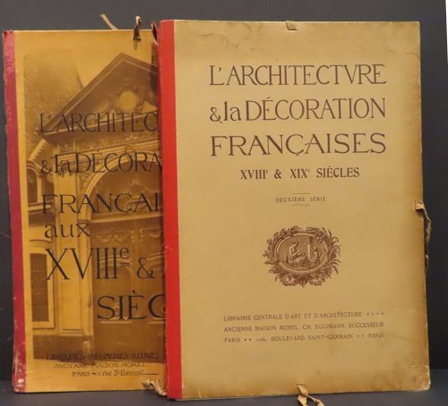 Image for L'architecture et la decoration francaises aux XVIIIe et XIXe siecles L'architecture et la decoration francaises aux XVIIIe et XIXe siecles