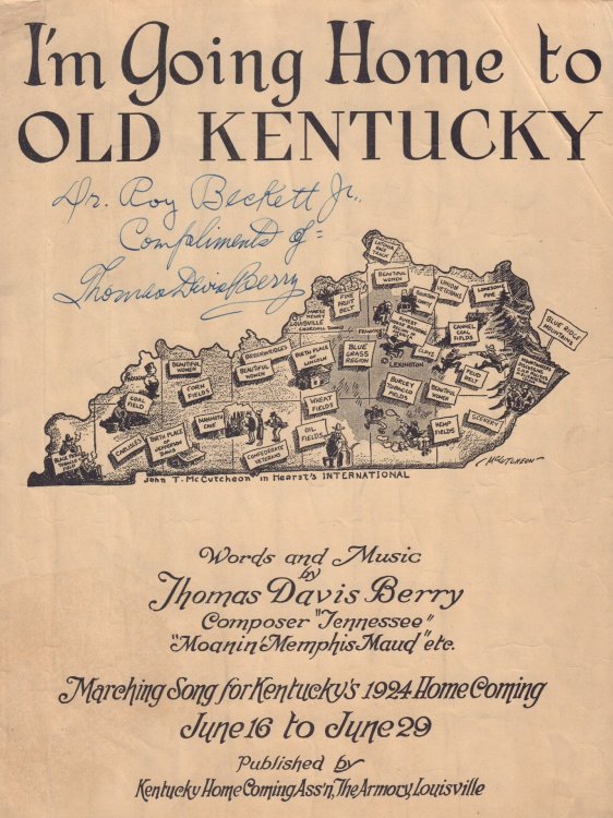 I'm Going Home to Old Kentucky, (To the Place Where I Was Born) (SIGNED by Composer)