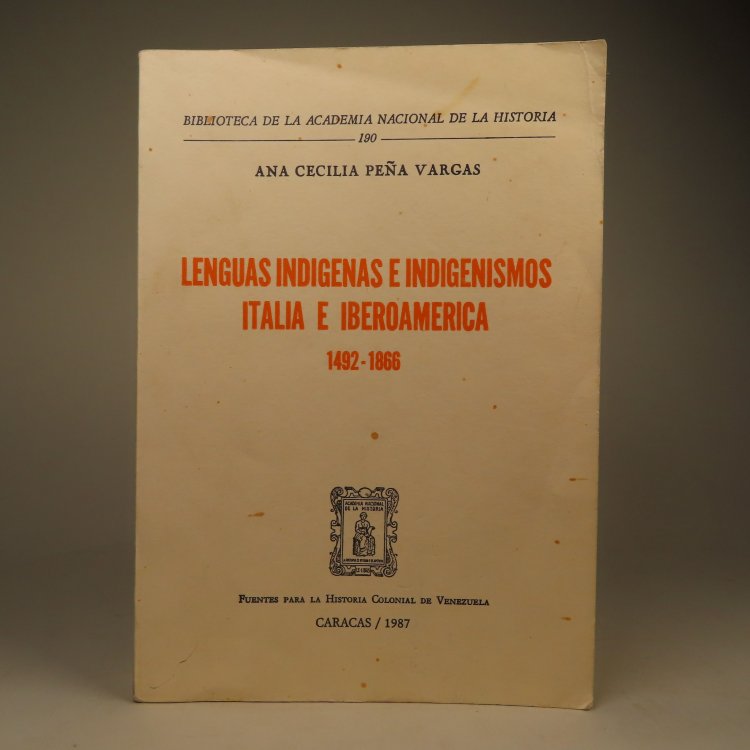 Lenguas Infigenas e Indigenismos Italia e Iberoamerica 1492-1866