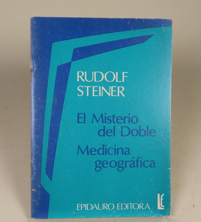 El Misterio del Doble Medicina geografica, Conferencia pronunciada el 16 de Noviembre de 1917 en Saint Gall (Suiza)