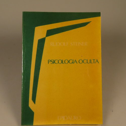 Psicologia Oculta, 3 conferencias pronunciadas en Dornach (suiza) del 30 de septiembre al 2 de octubre de 1921