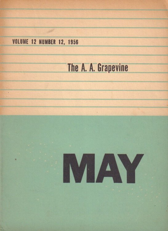 [Alcoholics Anonymous] The A.A. Grapevine -- May 1956