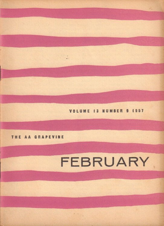 [Alcoholics Anonymous] The A.A. Grapevine -- February 1957
