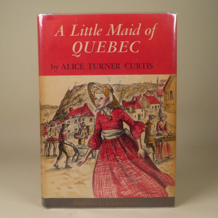Image for A Little Maid of Quebec A Little Maid of Quebec