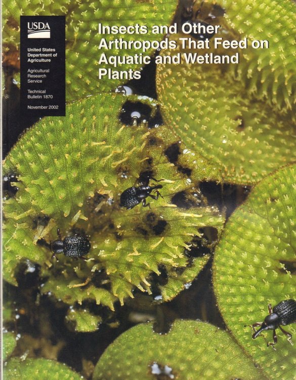 Image for Insects and Other Arthropods That Feed on Aquatic and Wetland Plants Agricultural Research Service, Technical Bulletin 1870 Insects and Other Arthropods That Feed on Aquatic and Wetland Plants Agricultural Research Service, Technical Bulletin 1870