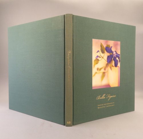 Image for Bella Figura. Painted Photographs by Brigitte Carnochan. Bella Figura. Painted Photographs by Brigitte Carnochan.