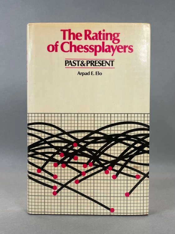 Image for The Rating of Chessplayers: Past and Present. The Rating of Chessplayers: Past and Present.