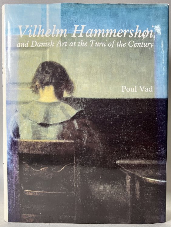 Image for Vilhelm Hammershoi and Danish Art at the Turn of the Century Vilhelm Hammershoi and Danish Art at the Turn of the Century