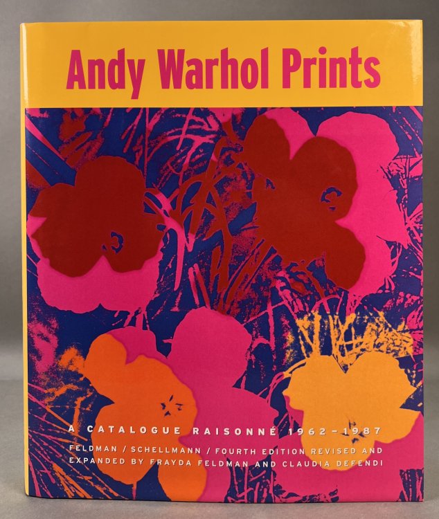 Andy Warhol Prints; A Catalogue Raisonne 1962-1987 [Signed by Feldman]