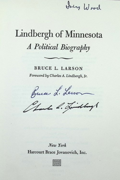 Lindbergh of Minnesota; A Political Biography [Signed]