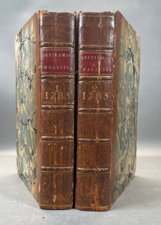 The Gentleman's Magazine; and Historical Chronicle. Volume LV. For the Year MDCCLXXXV [1785]. Two Volume Set