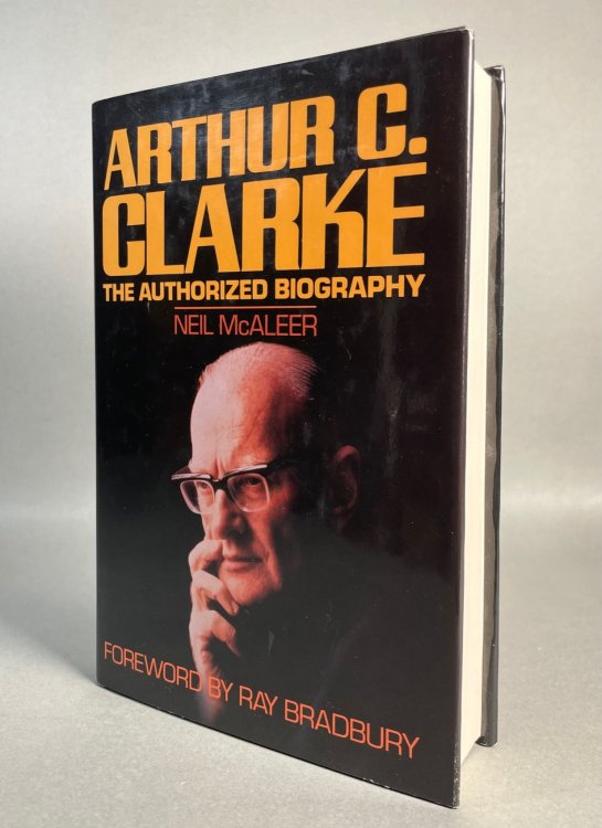 Image for Arthur C. Clarke The Authorized Biography Arthur C. Clarke The Authorized Biography