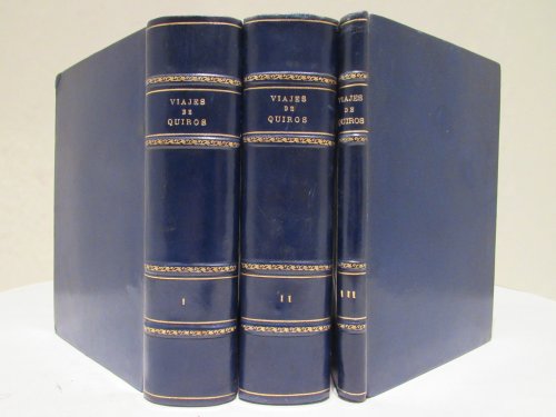 Historia del Descubrimiento de las Regiones Austriales hecho por el General Pedro Fernandez de Quiros. Three volume set.