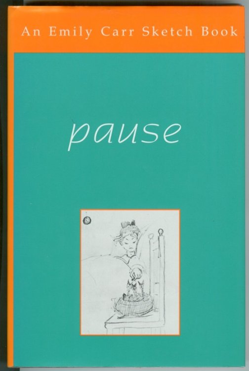 Pause;; An Emily Carr Sketch Book