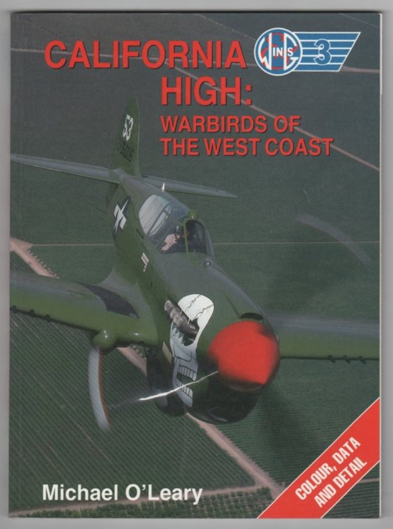 Image for California High; Warbirds of the West Coast California High; Warbirds of the West Coast