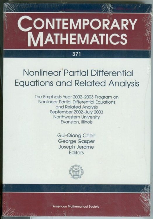 Image for Nonlinear Partial Differential Equations And Related Analysis The Emphasis Year 2002-2003 Program On Nonlinear Partial Differential Equations And Related . Universi Nonlinear Partial Differential Equations And Related Analysis The Emphasis Year 2002-2003 Program On Nonlinear Partial Differential Equations And Related . Universi