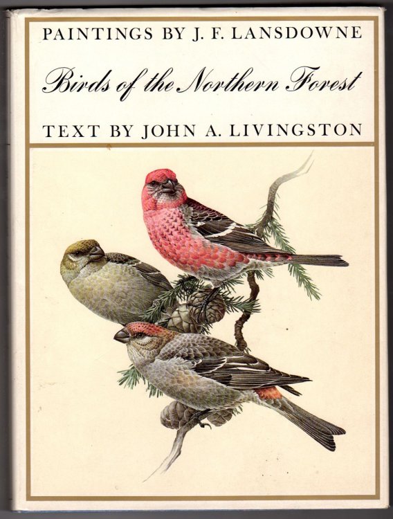 Image for Birds of the Northern Forest; Paintings by J.F. Lansdowne Birds of the Northern Forest; Paintings by J.F. Lansdowne