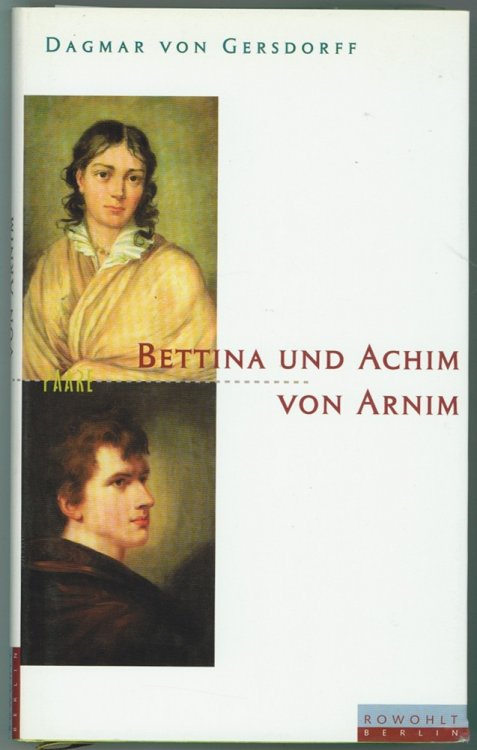 Image for Bettina und Achim von Arnim; Eine fast romantische Ehe (Paare) (German Edition) Bettina und Achim von Arnim; Eine fast romantische Ehe (Paare) (German Edition)