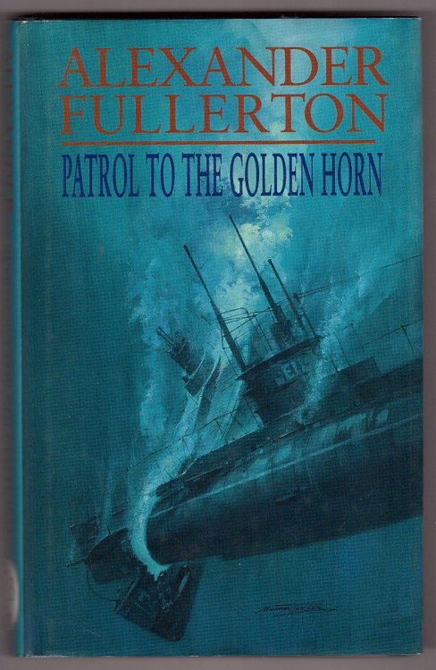 Image for Patrol to the Golden Horn Patrol to the Golden Horn