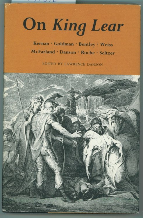Image for On King Lear: Kernan, Goldman, Bentley, Weiss, McFarland, Danson, Roche, Seltzer; On King Lear: Kernan, Goldman, Bentley, Weiss, McFarland, Danson, Roche, Seltzer;