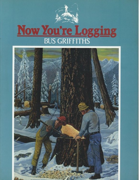 Image for Now You're Logging Now You're Logging
