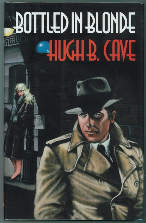 Image for Bottled in Blonde;; The Peter Kane Detective Stories Bottled in Blonde;; The Peter Kane Detective Stories