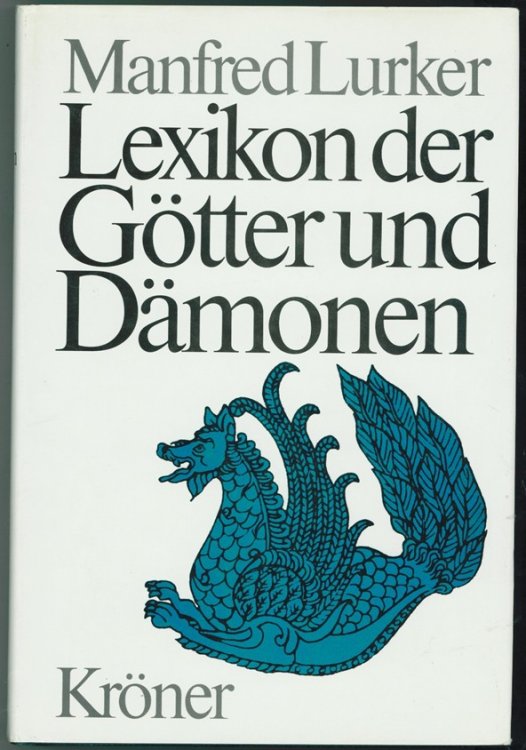 Image for Lexikon der Gtter und Dmonen Namen, Funktionen, Symbole/Attribute Lexikon der Gtter und Dmonen Namen, Funktionen, Symbole/Attribute