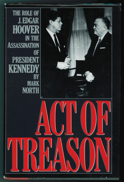 Act of Treason; The Role of J. Edgar Hoover in the Assassination of President Kennedy