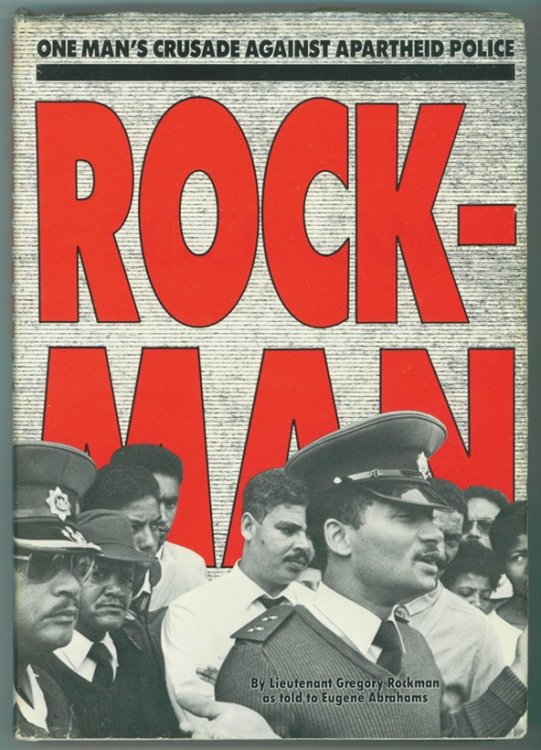 Rockman; One man's crusade against apartheid police