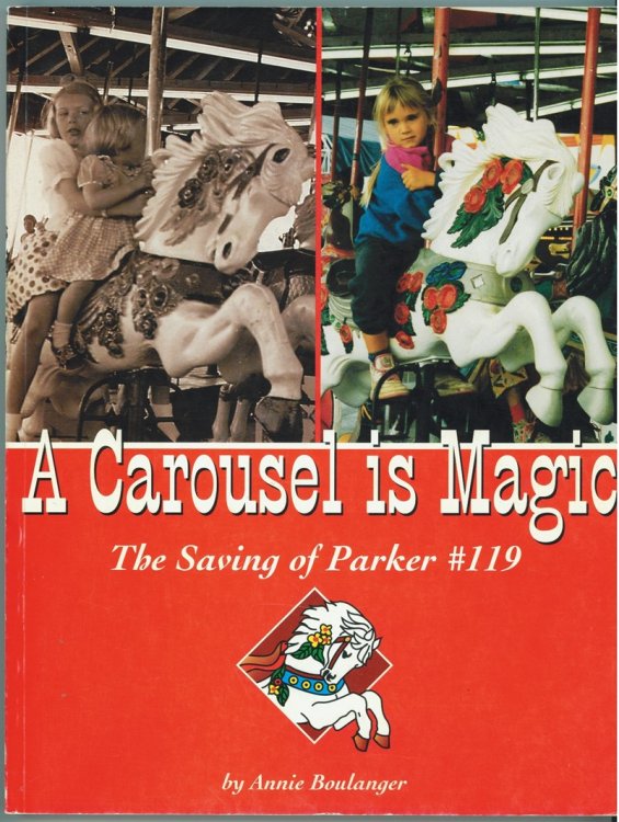 A Carousel Is Magic ; The Saving of Parker #119
