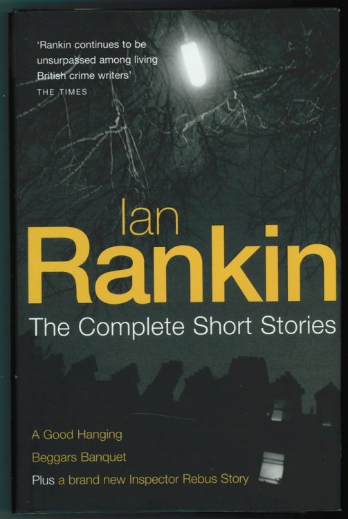 The Complete Short Stories:; A Good Hanging/ Beggars Banquet/ Atonement