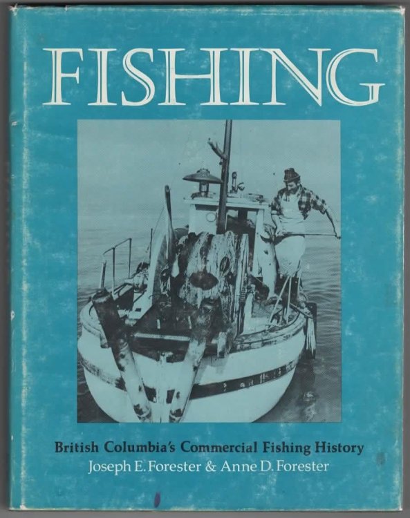 Image for Fishing British Columbia's Commercial Fishing History Fishing British Columbia's Commercial Fishing History