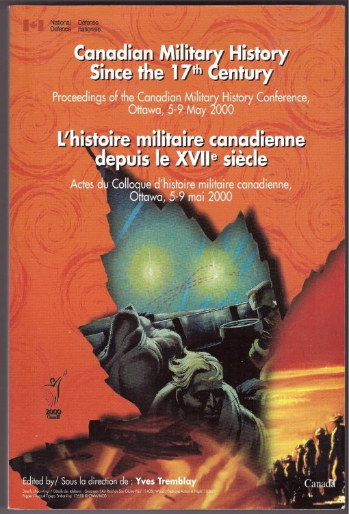 Canadian Military History Since the 17th Century;; Proceedings of the Canadian Military History Conference