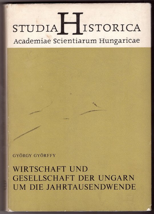 Wirtschaft und Gesellschaft der Ungarn um die Jahrtausendwende (German Edition)