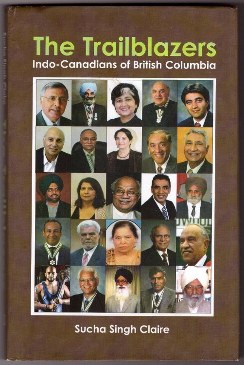Image for The Trailblazers; Indo-Canadians of British Columbia The Trailblazers; Indo-Canadians of British Columbia