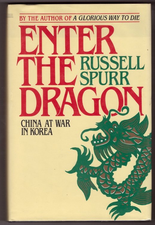 Enter the Dragon; China at War in Korea