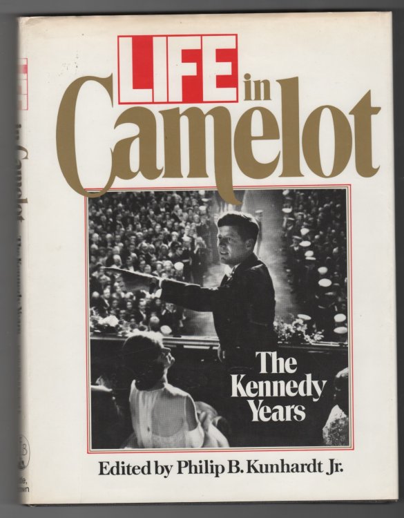 Life in Camelot; The Kennedy Years