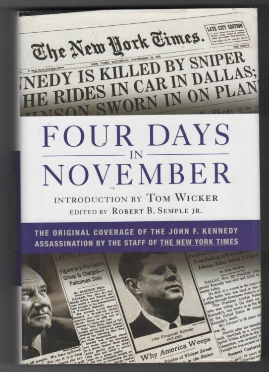Image for Four Days in November; The Original Coverage of the John F. Kennedy Assassination Four Days in November; The Original Coverage of the John F. Kennedy Assassination