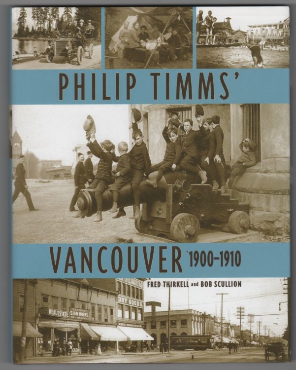 Image for Philip Timms' Vancouver; 1900-1910 Philip Timms' Vancouver; 1900-1910