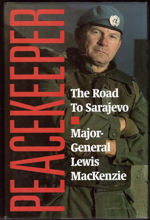 Image for Peacekeeper; The Road to Sarajevo Peacekeeper; The Road to Sarajevo
